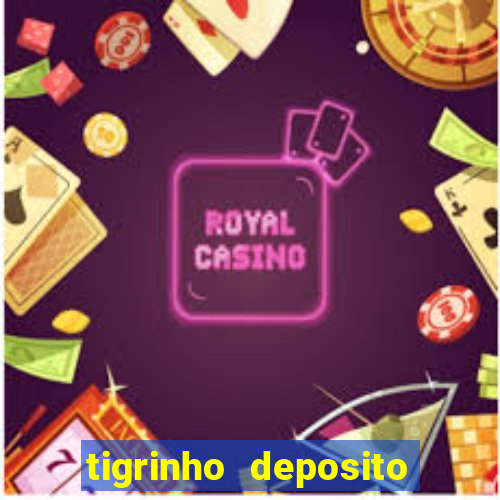 tigrinho deposito de 1 real